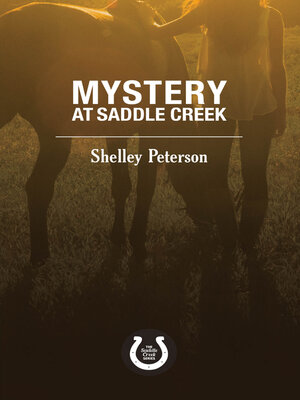 cover image of Mystery at Saddle Creek